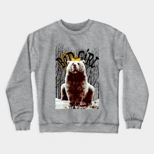 BadGirlBear Crewneck Sweatshirt